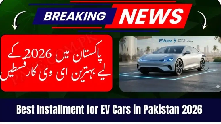 Best Installment for EV Cars in Pakistan 2026