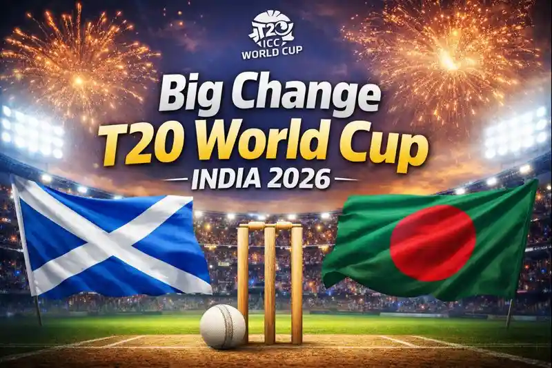 Big Change in T20 WC Schedule – ICC Replaces Bangladesh with Scotland in T20 World Cup India 2026 1 Big Change T20 World Cup India 2026