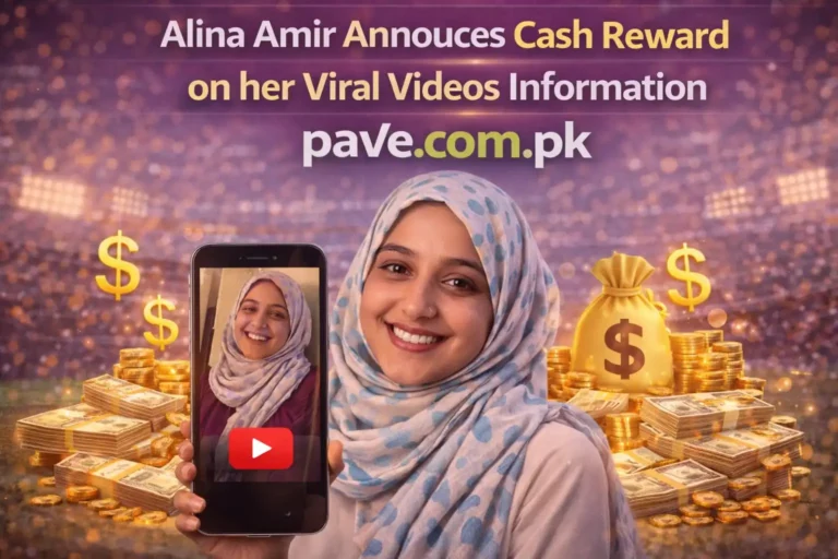 Alina Amir Annouces Cash Reward on her Viral Videos Information