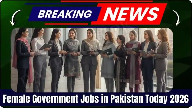 Female Government Jobs in Pakistan Today 2026