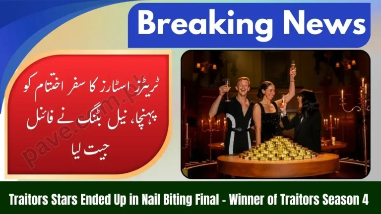 Traitors Stars Ended Up in Nail Biting Final – Winner of Traitors Season 4