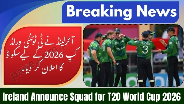 Ireland Announce Squad for T20 World Cup 2026