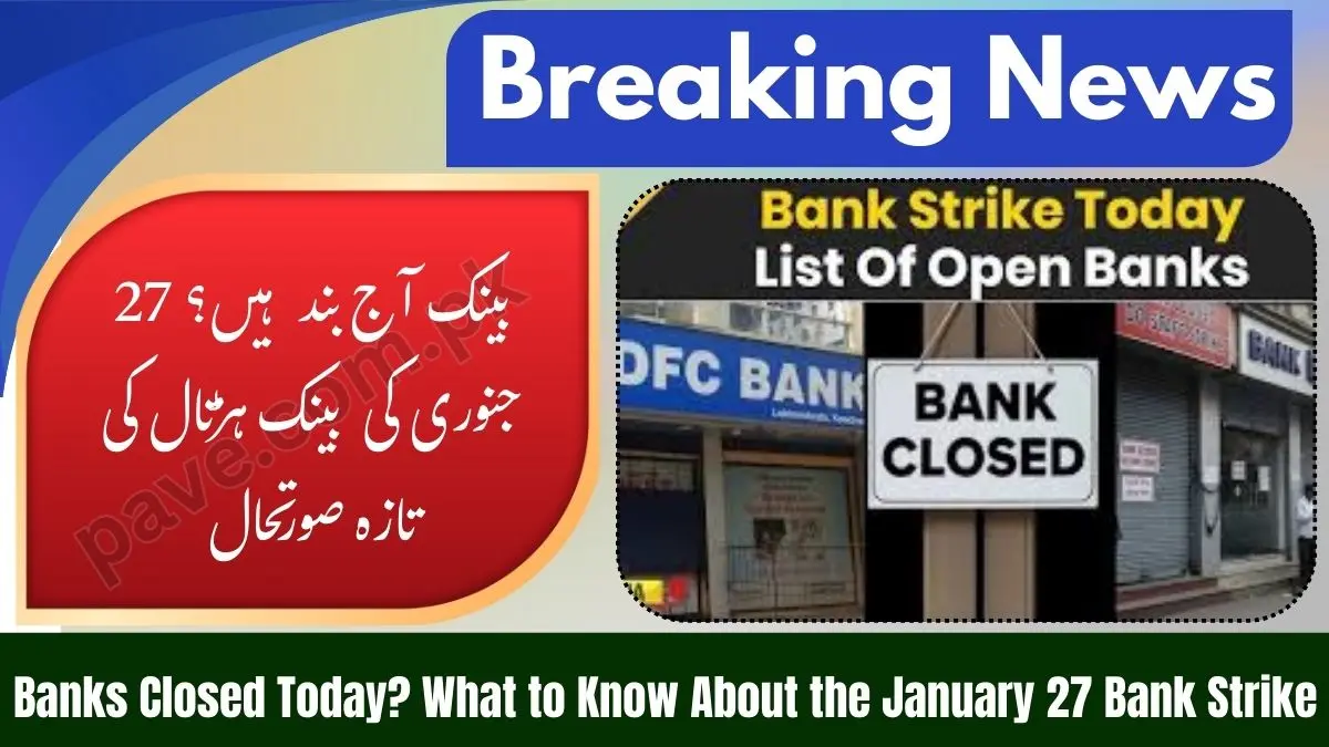 Is Bank Off Today Due to Bank Strike on 27th January