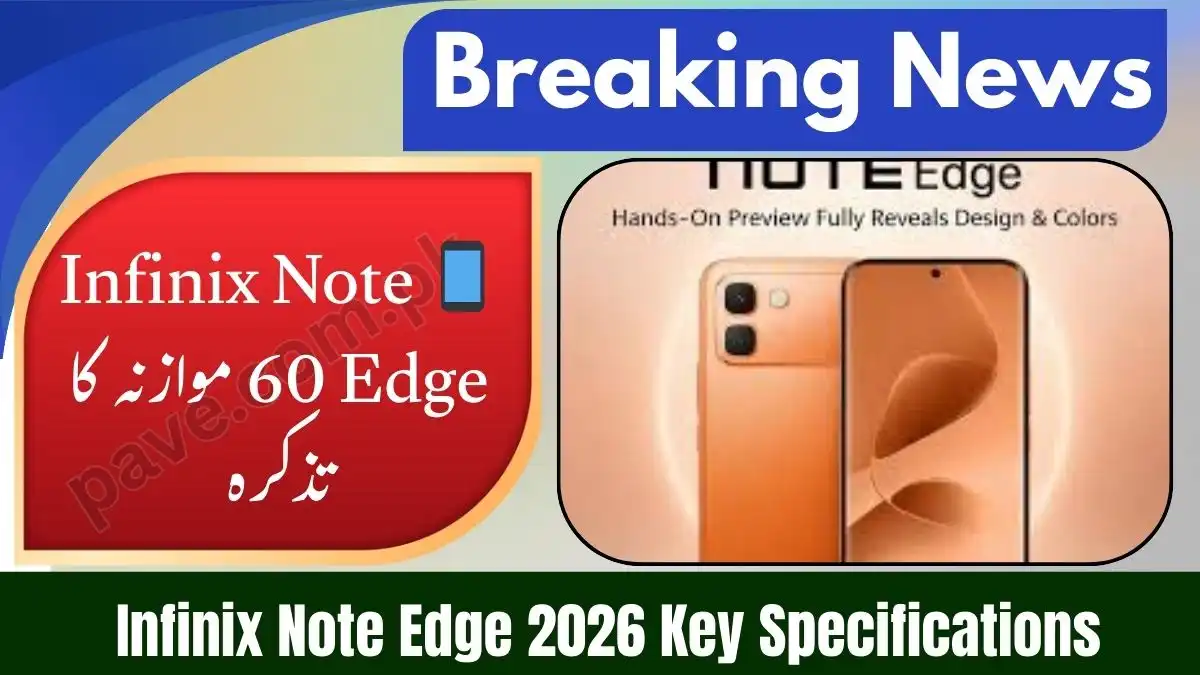 Infinix Note Edge Price in Pakistan & Specs 2026 1 Infinix Note Edge Price in Pakistan & Specs 2026