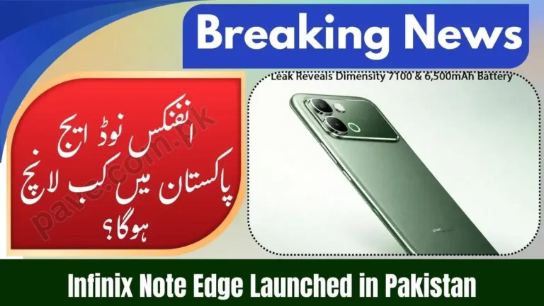 Infinix Note Edge Launched in Pakistan – Check Price and Complete Specifications