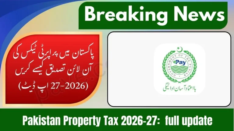 How to Check Property Tax Online in Pakistan 2026-27 Including Provincial & FBR Taxes