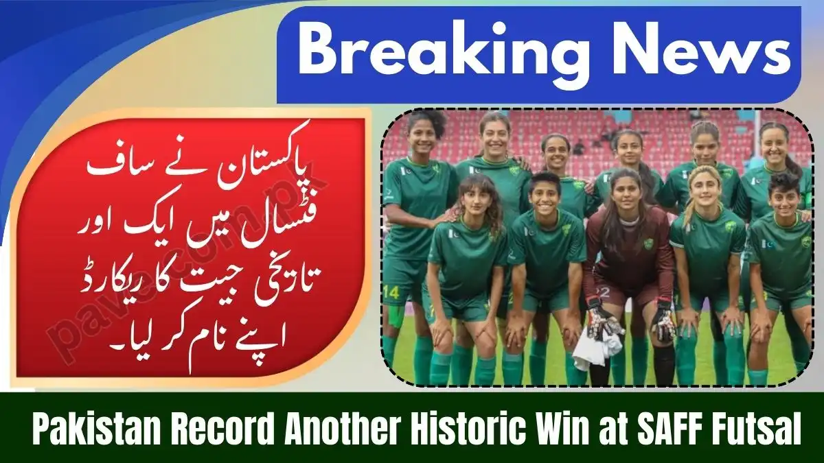 Pakistan Record Another Historic Win at SAFF Futsal 2026: A Breakthrough Moment for Indoor Football 1 Pakistan Record Another Historic Win at SAFF Futsal 2026: A Breakthrough Moment for Indoor Football