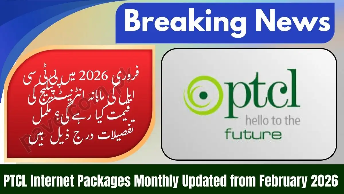 PTCL Internet Packages Monthly Updated from February 2026