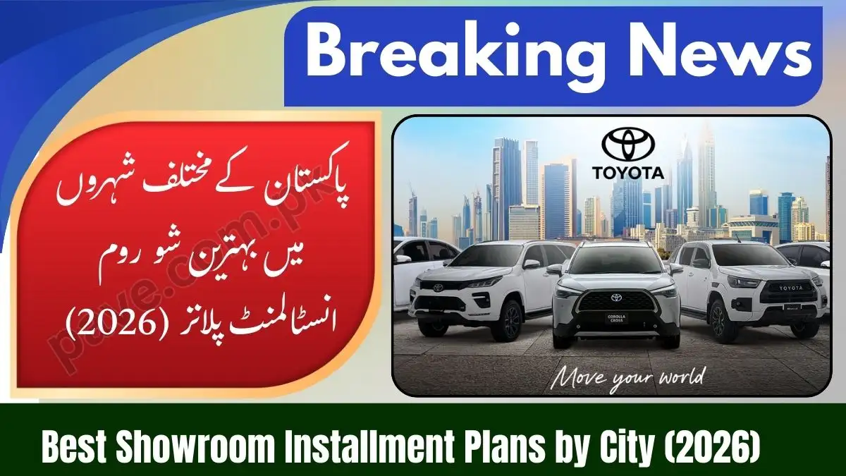 Best Installment Plan for Car in Lahore, Karachi, Islamabad, Peshawar and Quetta Showrooms