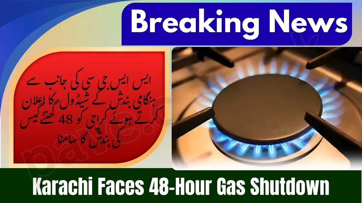 Karachi Gas Outage Schedule Announced 1 Karachi Gas Outage Schedule Announced