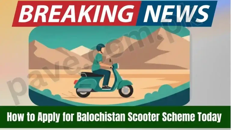 How to Apply for Balochistan Scooter Scheme Today – Last Date & Documents Required 1 How to Apply for Balochistan Scooter Scheme Today
