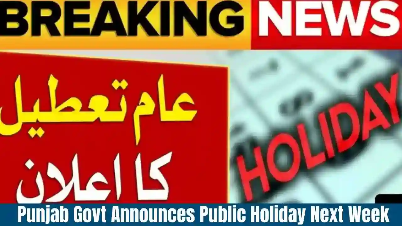 Punjab Govt Announces Public Holiday Next Week