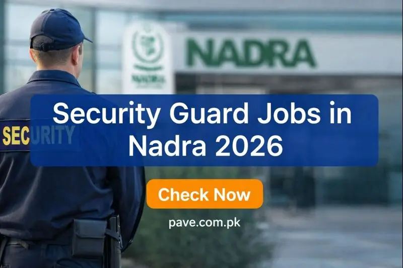 Security Guard Jobs in Nadra | Latest Nadra Security Jobs 2026 – Walk-in Interviews 1 Security Guard Jobs in Nadra