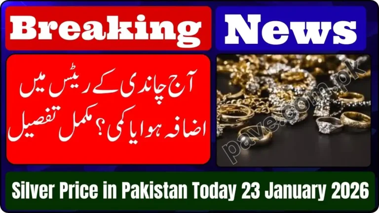 Silver Price in Pakistan Today 23 January 2026