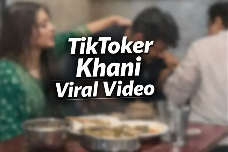 TikToker Khani Viral Video – What Really Happened? Full Details 6 TikToker Khani Viral Video