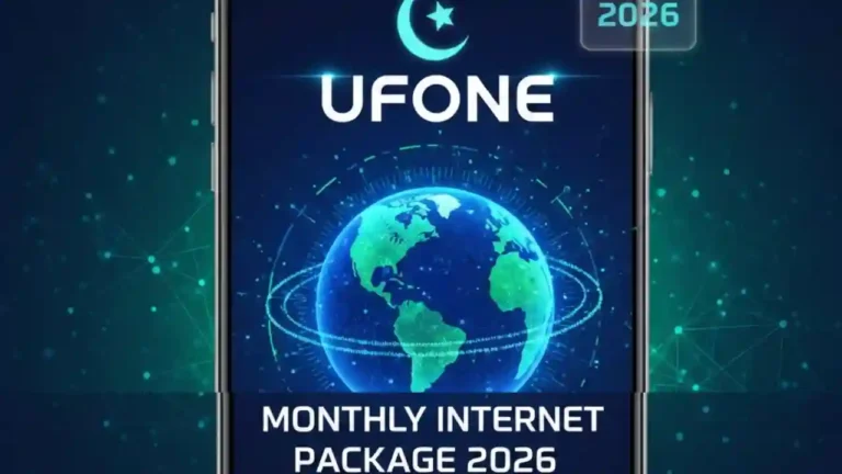 Ufone Monthly Internet Package 2026 – Complete Guide