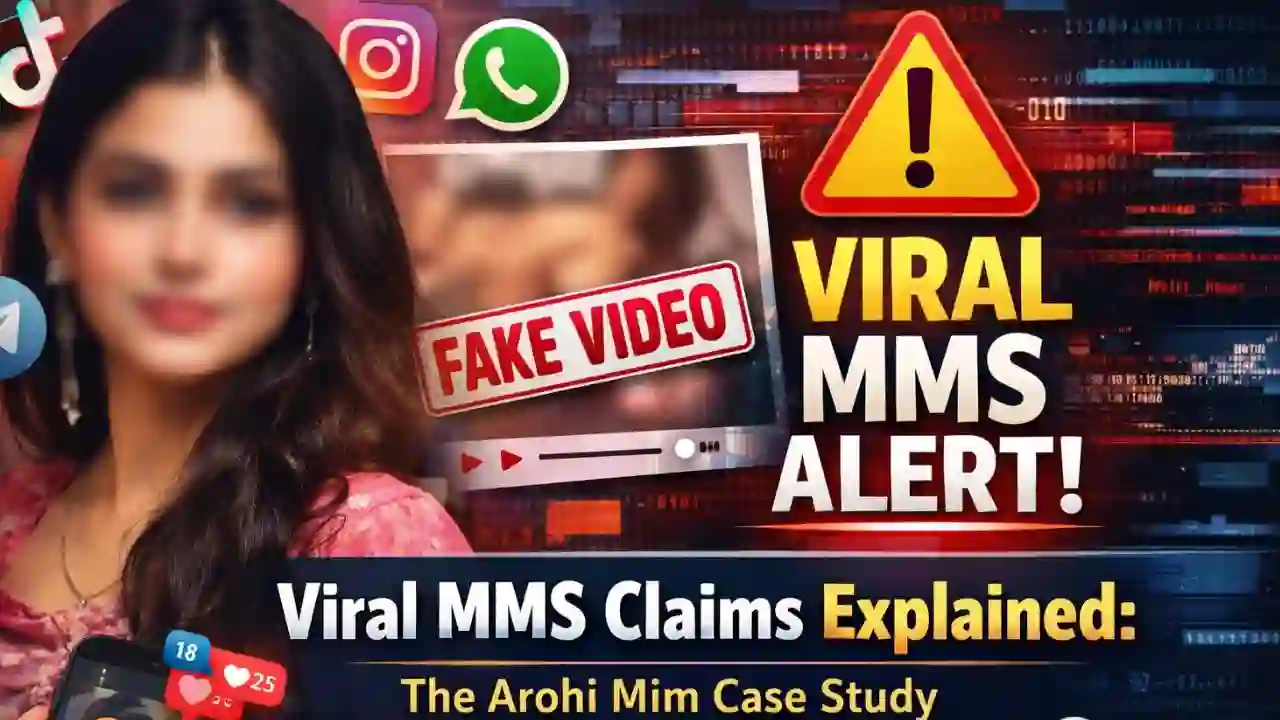 Viral MMS Claims Explained The Arohi Mim Case Study