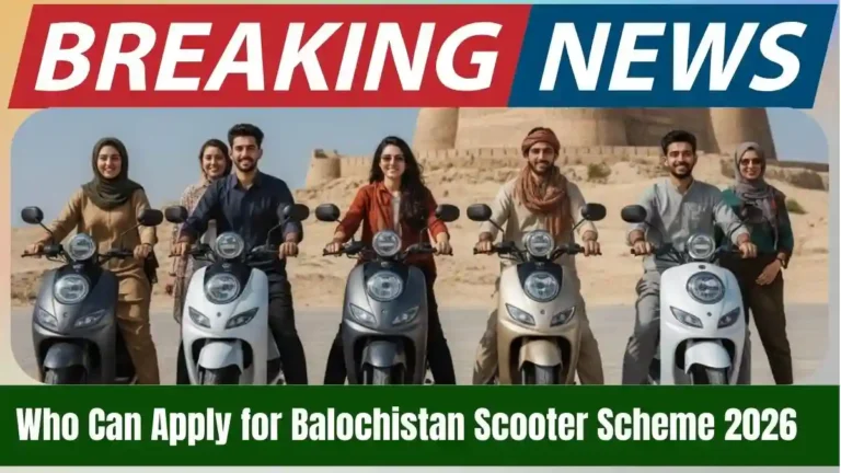 Who Can Apply for Balochistan Scooter Scheme 2026