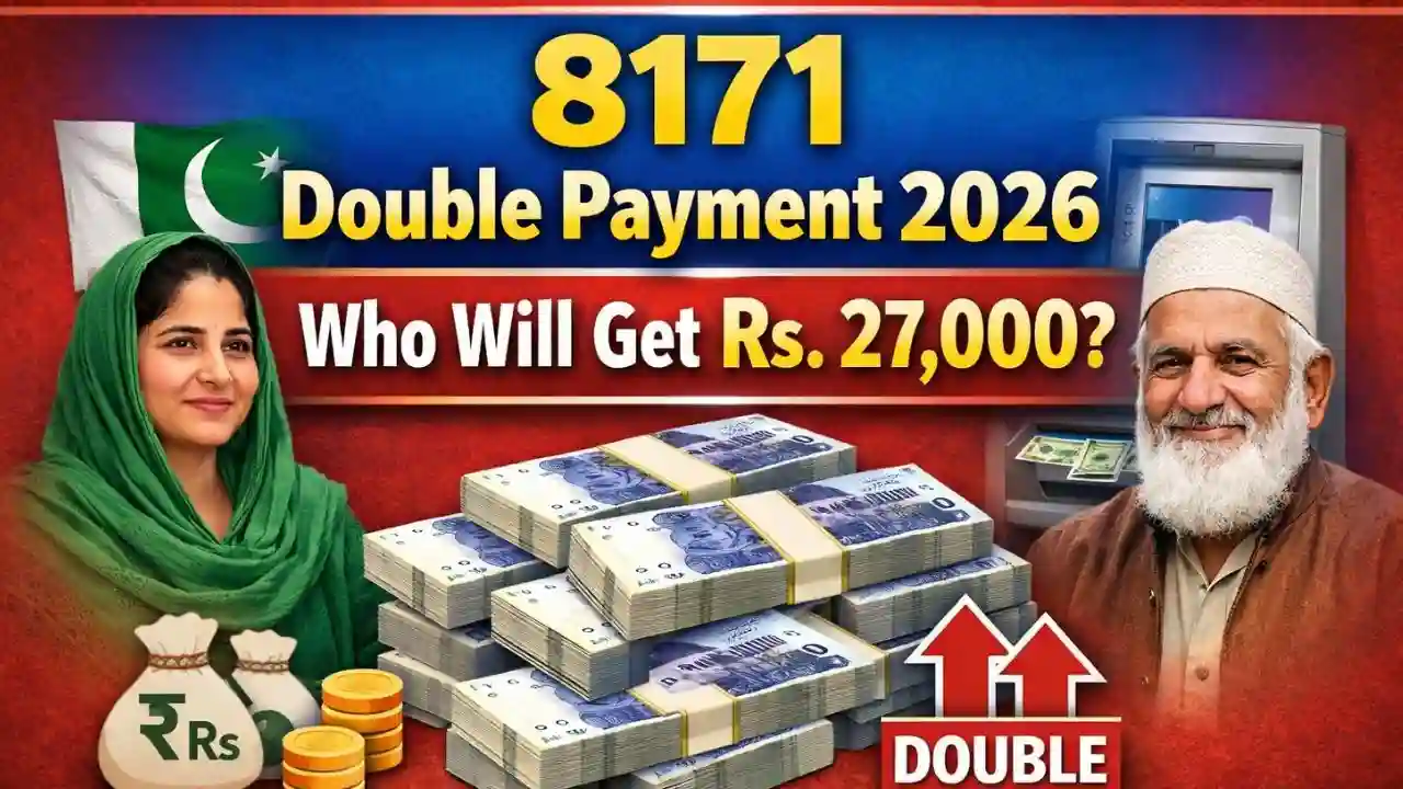 8171 Double Payment 2026 – Who Will Get Rs. 27,000