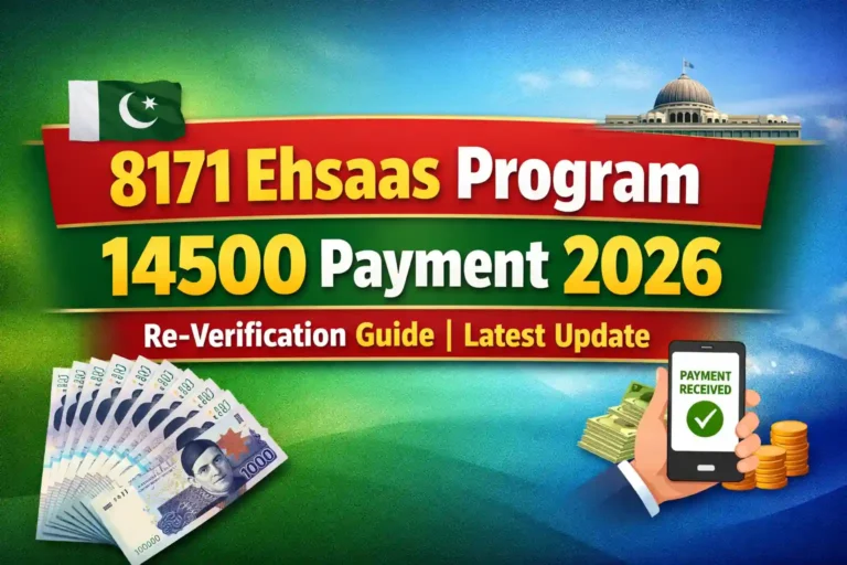 8171 Ehsaas Program 14500 Payment 2026 Re-Verification Guide | Latest Update 1 8171 Ehsaas Program 14500 Payment 2026 Re-Verification Guide