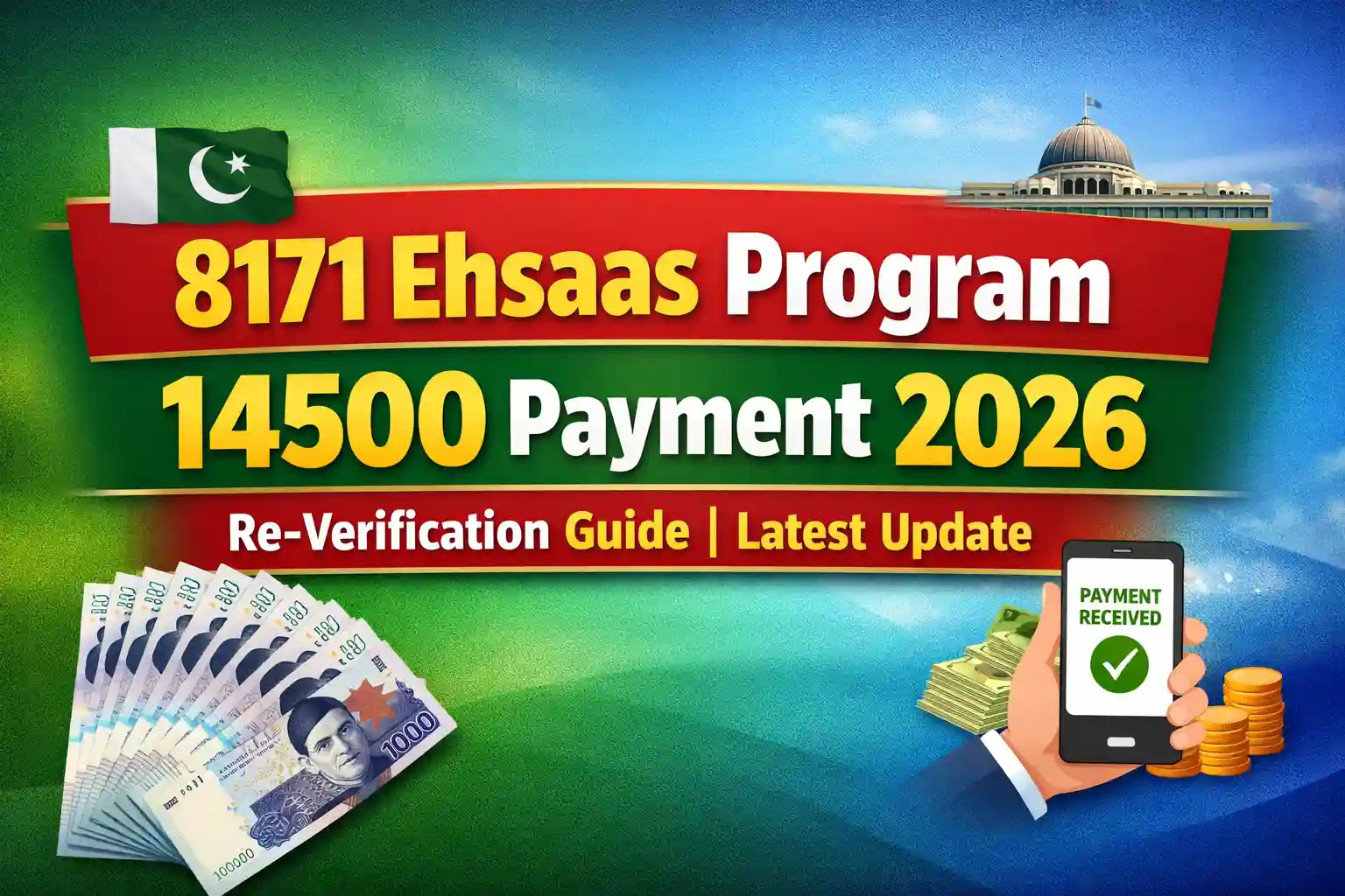 8171 Ehsaas Program 14500 Payment 2026 Re-Verification Guide