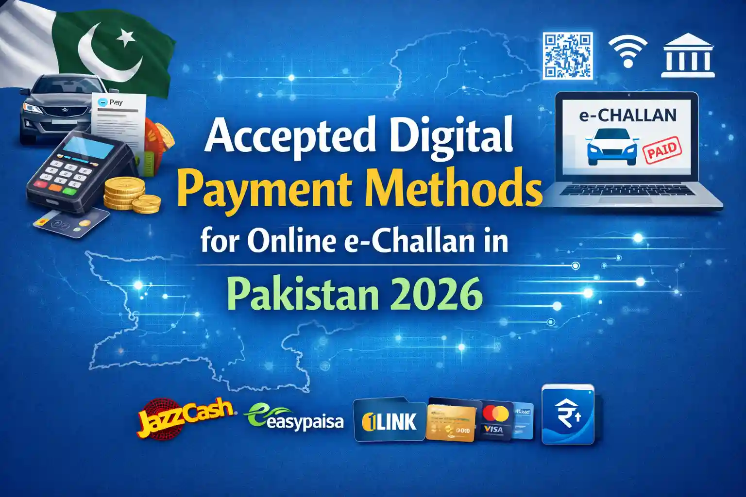 Accepted Digital Payment Methods for Online e-Challan in Pakistan 2026