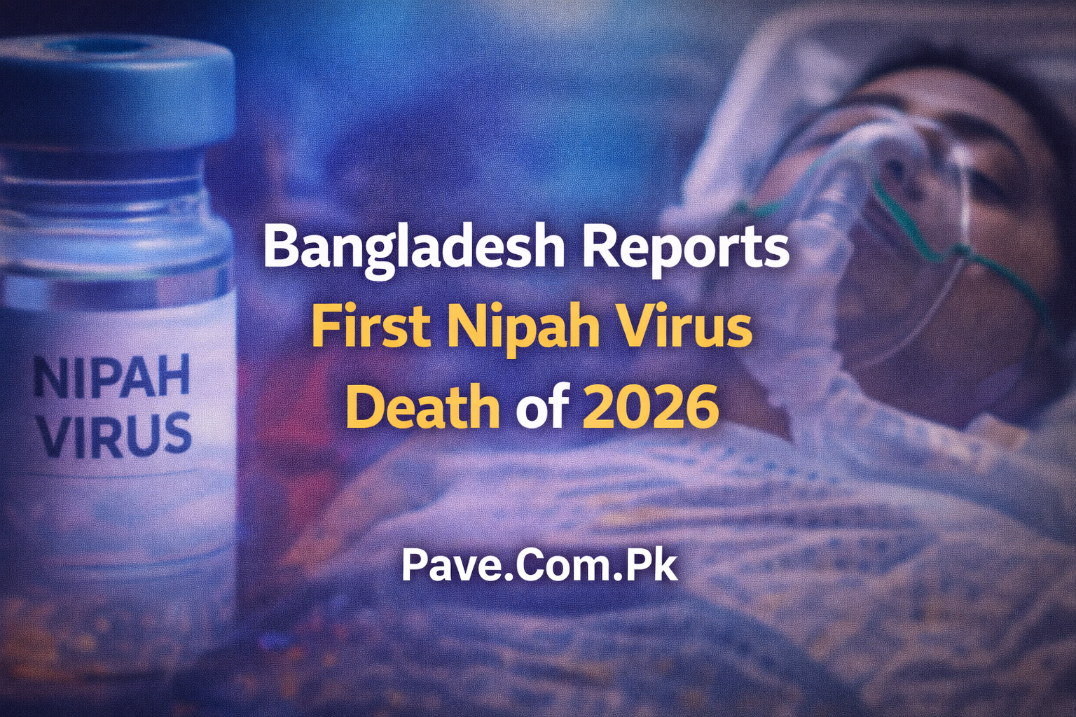 Bangladesh Reports First Nipah Virus Death of 2026