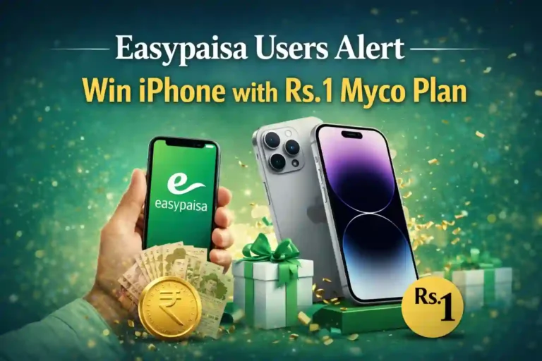 Easypaisa Users Alert – Win iPhone with Rs.1 Myco Plan