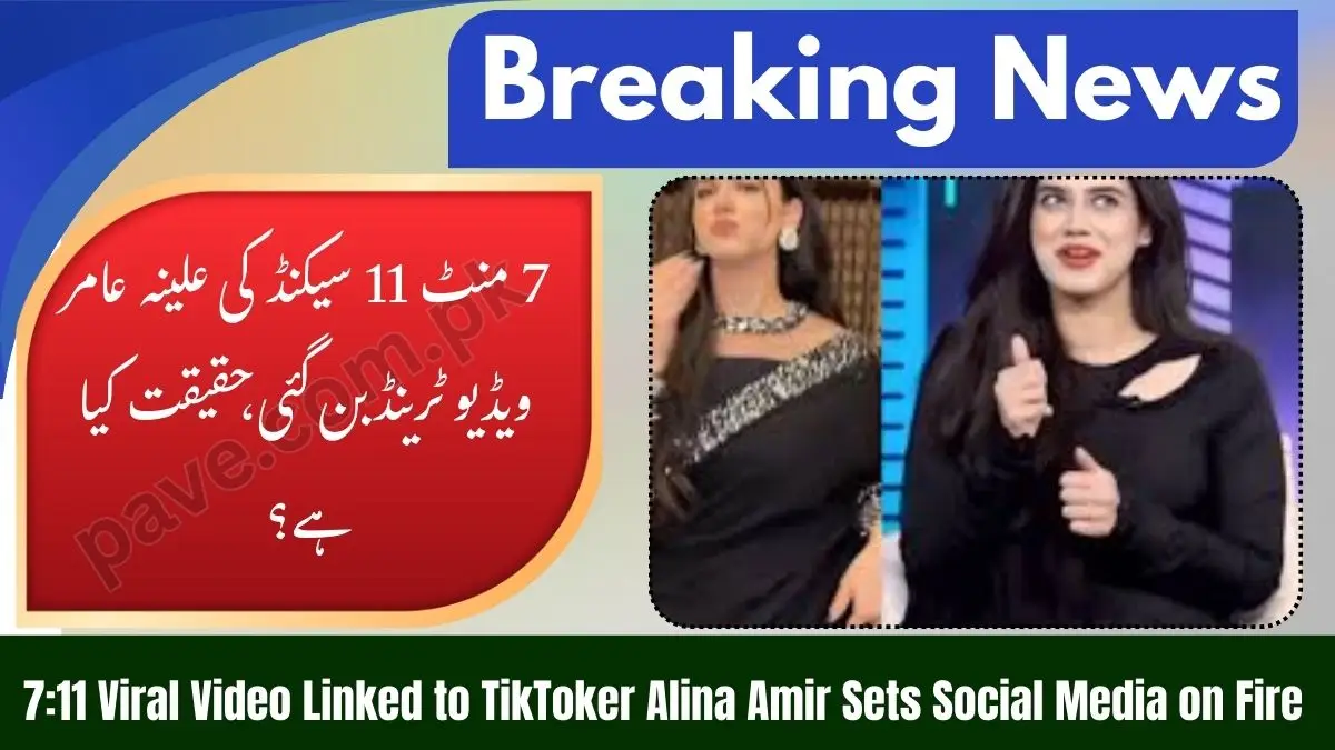 New 7 Minute 11 Second Viral Video of Pakistani TikToker Alina Amir's Private Clip Leak Takes over Internet
