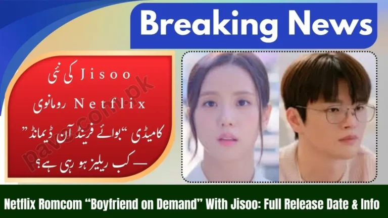 Jisoo Returns to K-Dramas in Netflix Romcom “Boyfriend on Demand” — Release Date & Details