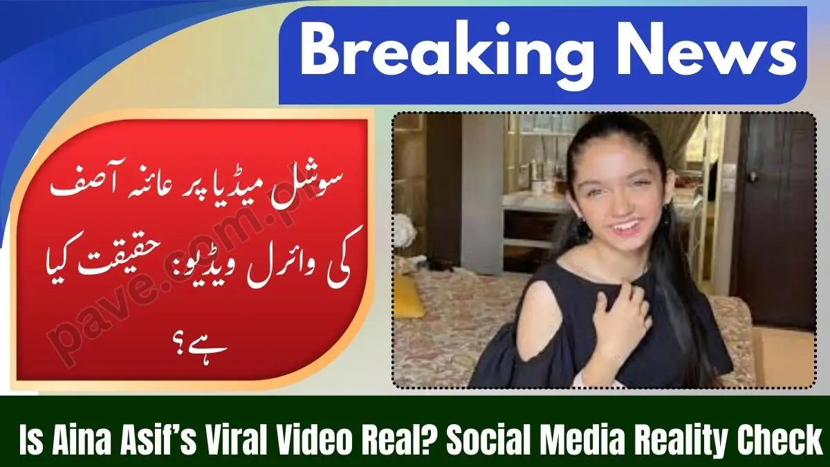 Aina Asif Viral Video On Social Media Check Reality