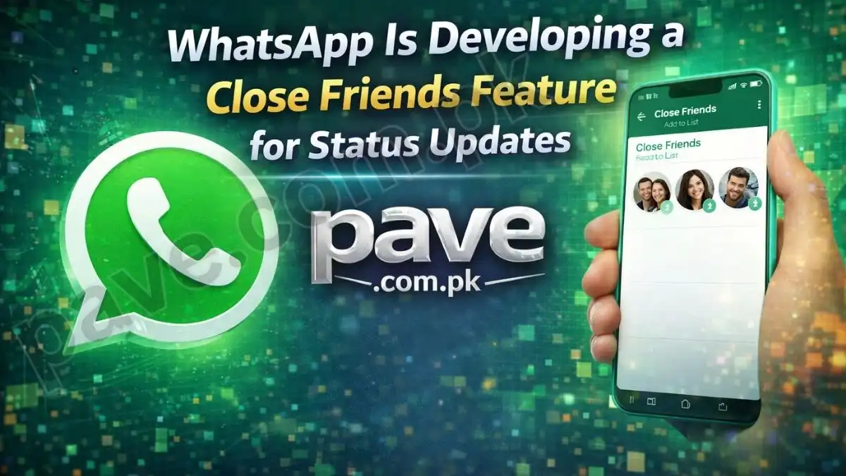 WhatsApp Is Developing a Close Friends Feature for Status Updates
