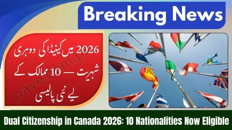 Canada Dual Citizenship 2026 – 10 Nationalities Allowed to Hold Dual Status