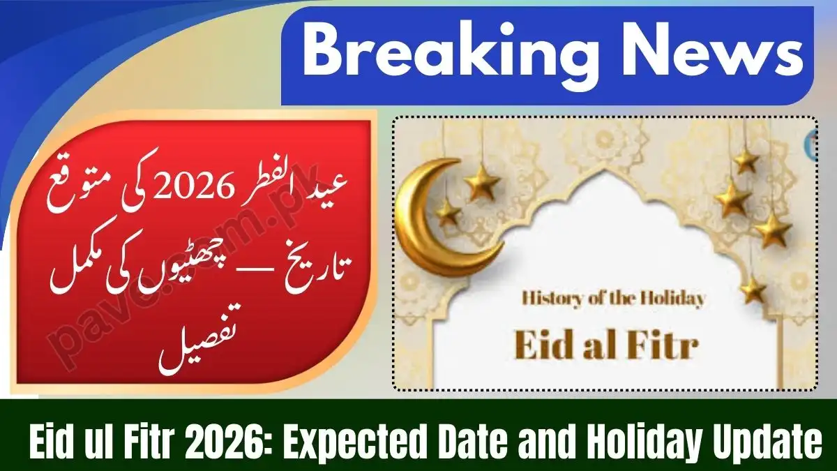 When Will Eid ul Fitr Be Celebrated in 2026? Holiday Update