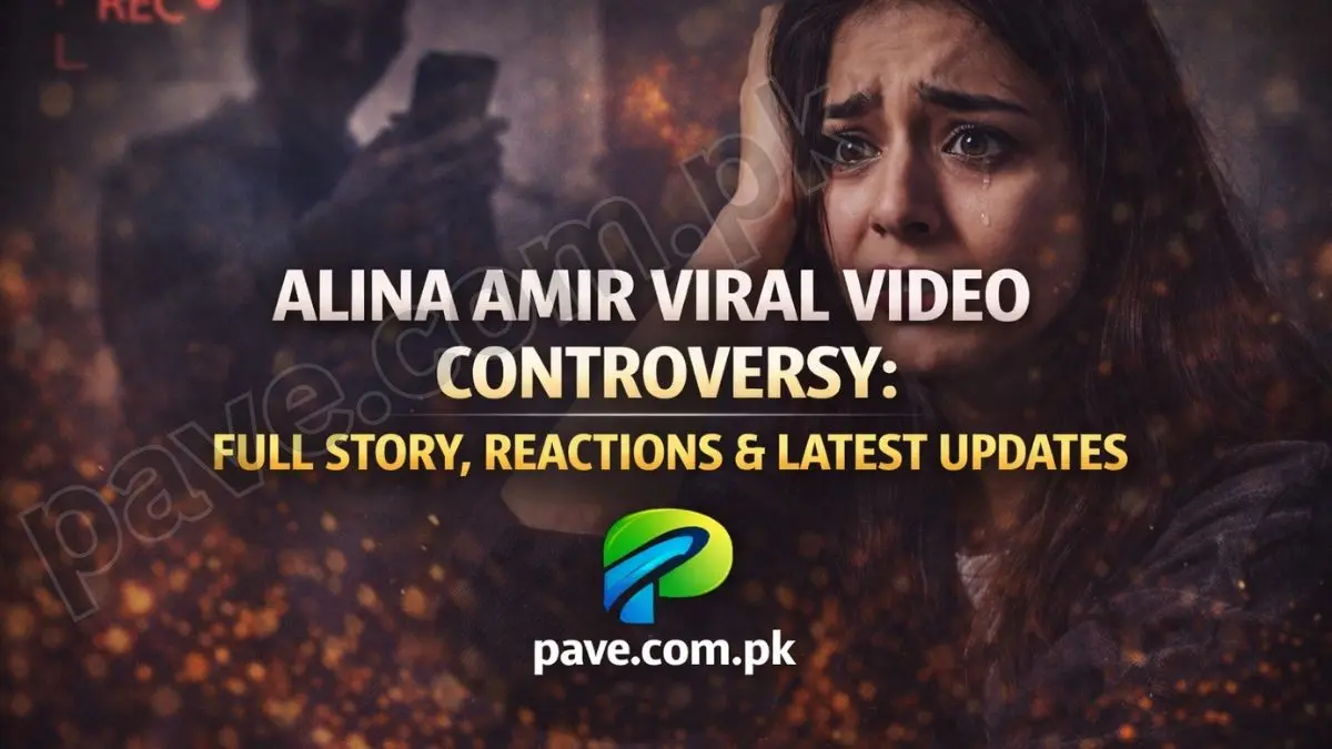 Alina Amir Viral Video Controversy: Full Story, Reactions & Latest Updates