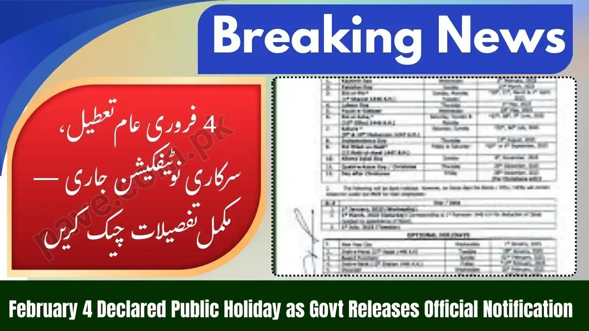 Is 4th Feb Public Holiday Announced By Government – Holiday Notification Check 1 Is 4th Feb Public Holiday Announced By Government – Holiday Notification Check