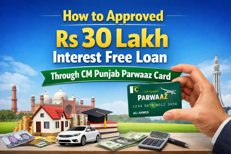 How to Approved Rs 30Lakh Interest Free Loan Through CM Punjab Parwaaz Card