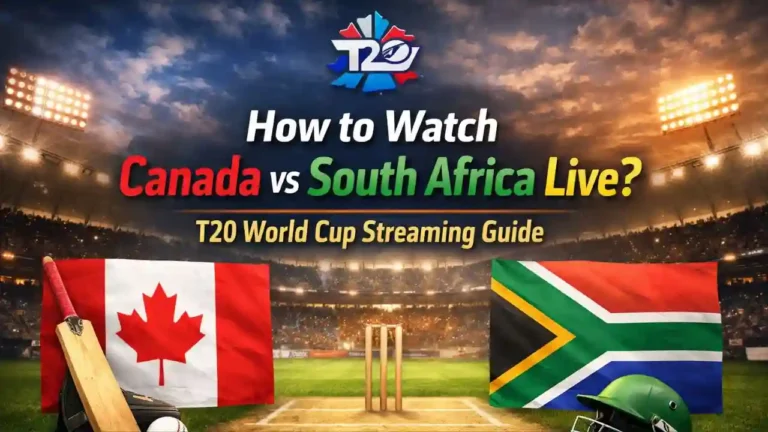 How to Watch Canada vs South Africa Live T20 World Cup Streaming Guide
