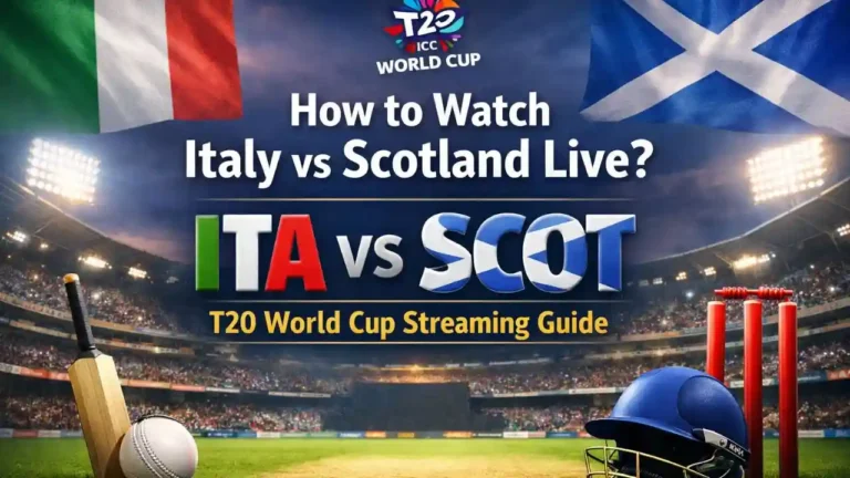 How to Watch Italy vs Scotland Live ITA vs SCOT T20 World Cup Streaming Guide