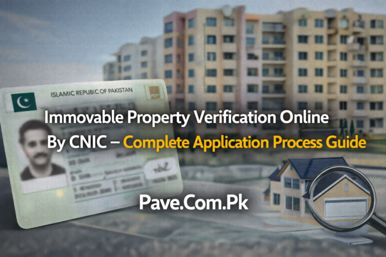 Immoveable Property Verification Online By CNIC – Complete Application Process Guide