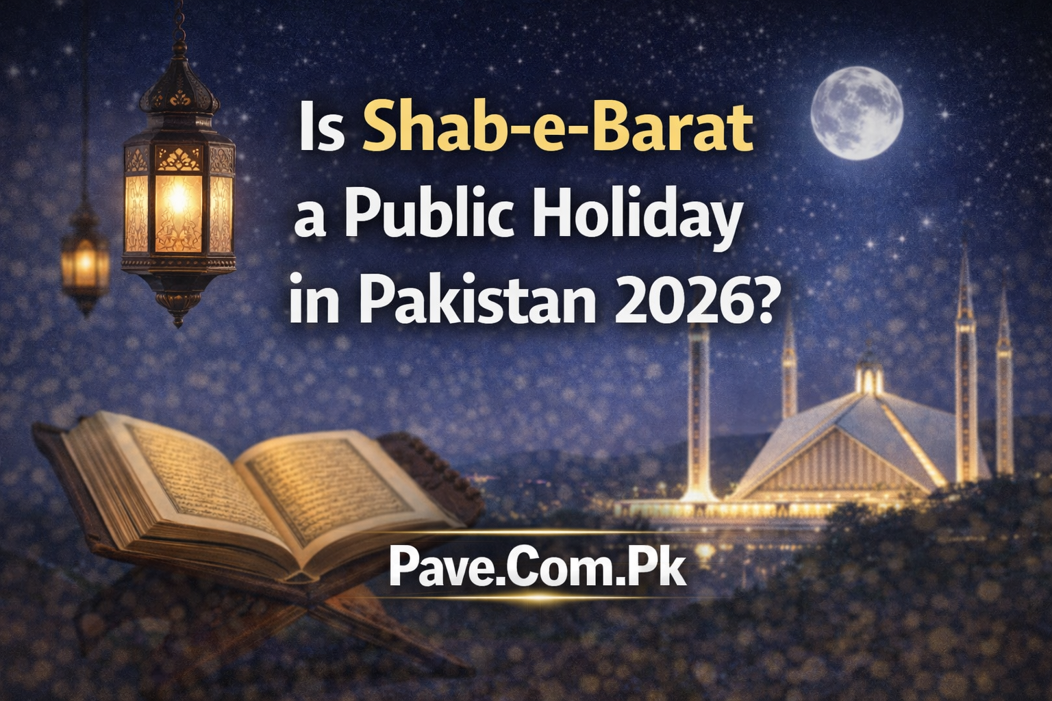 Is Shab e Barat a Public Holiday in Pakistan 2026