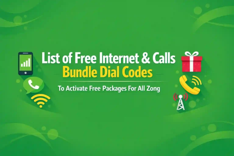 List of Free Internet & Calls Bundle Dial Codes To Activate Free Packages For All Zong