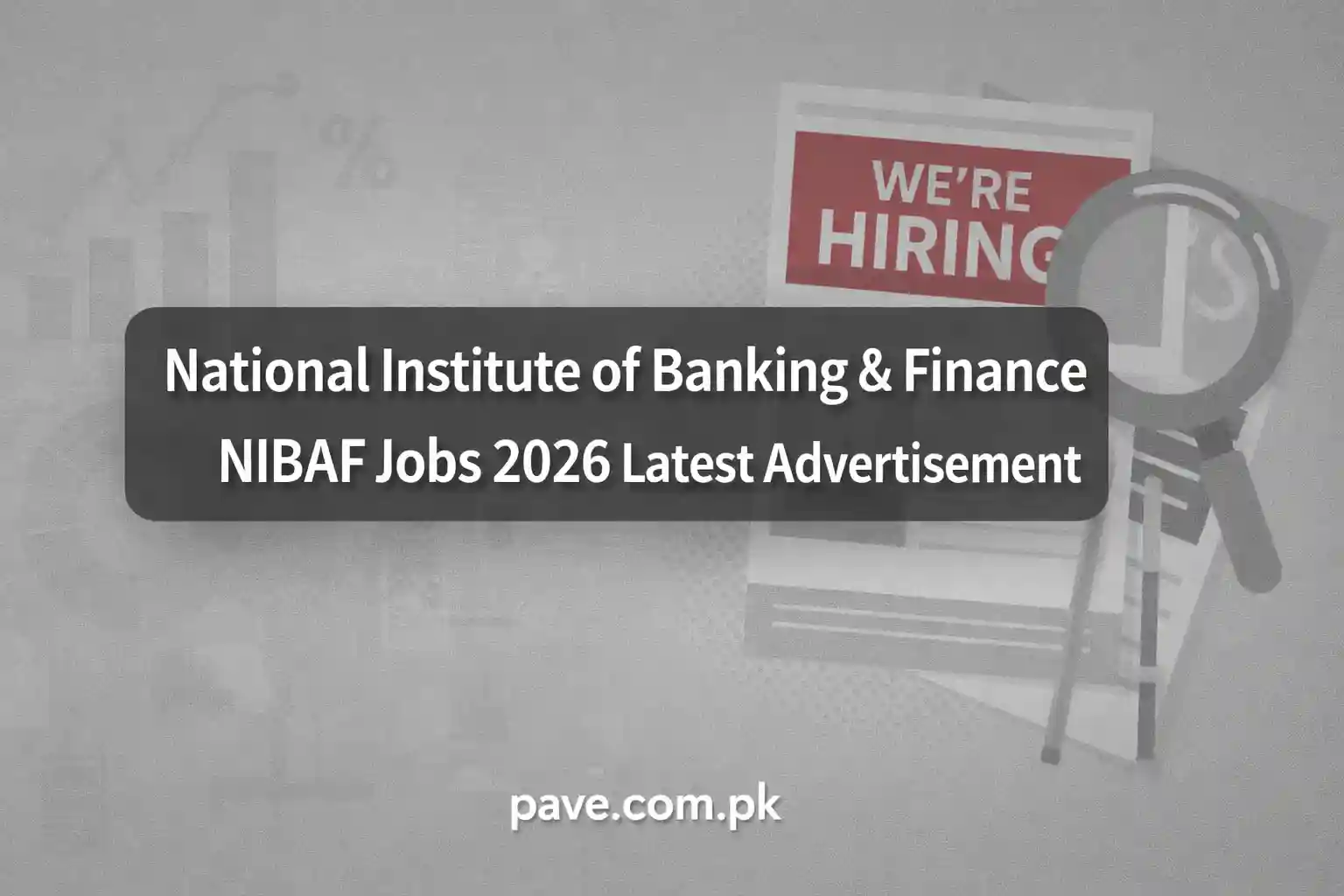 National Institute of Banking & Finance NIBAF Jobs 2026 Latest Advertisement 1 National Institute of Banking & Finance NIBAF Jobs 2026 Latest Advertisement