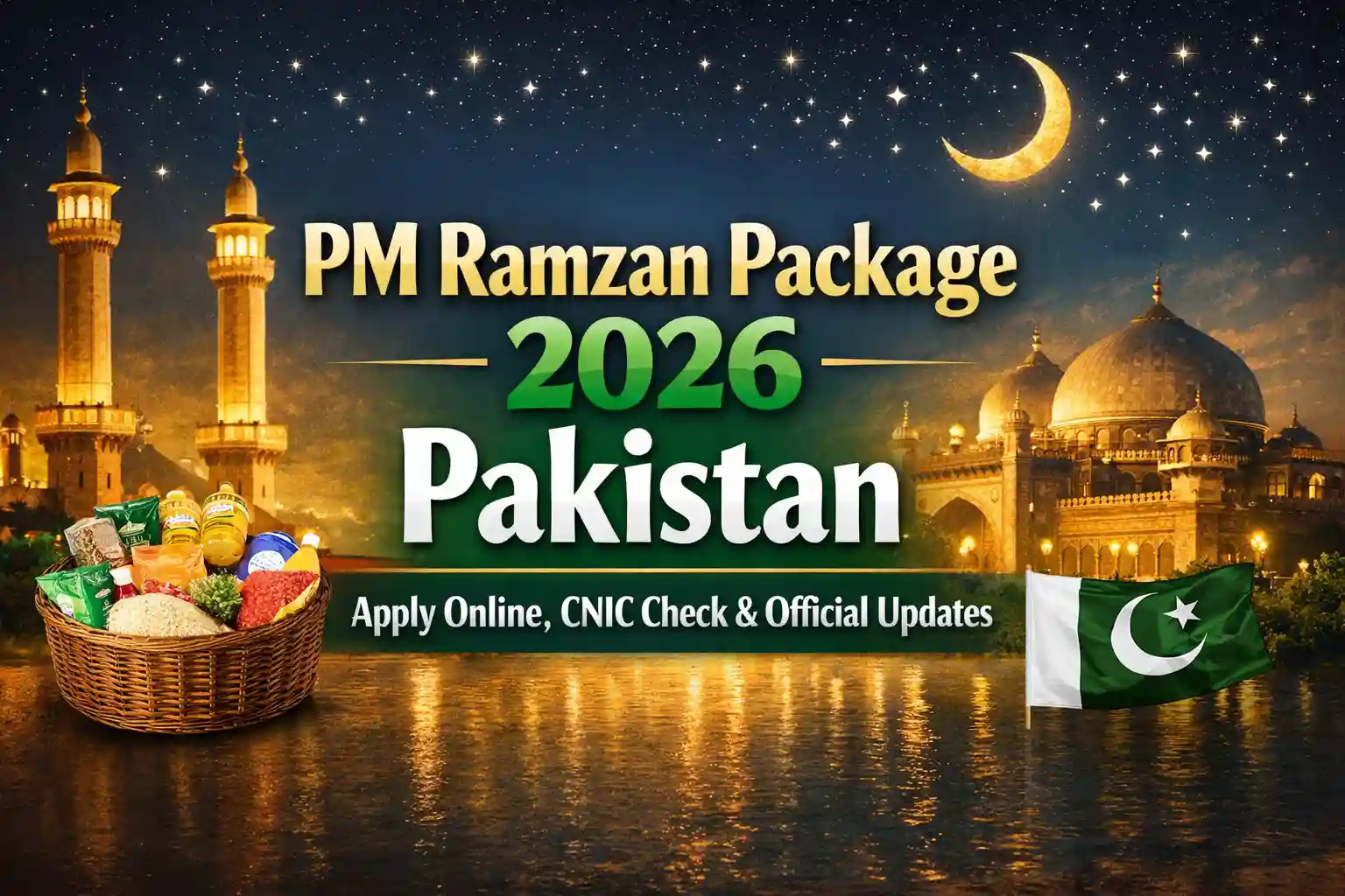 PM Ramzan Package 2026 Pakistan – Apply Online, CNIC Check & Official Updates 1 PM Ramzan Package 2026 Pakistan