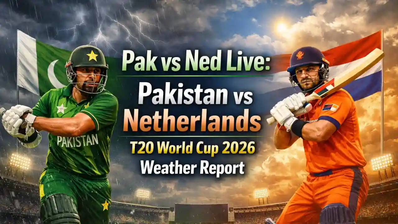 Pak vs Ned Live Pakistan vs Netherlands T20 World Cup 2026 Weather Report