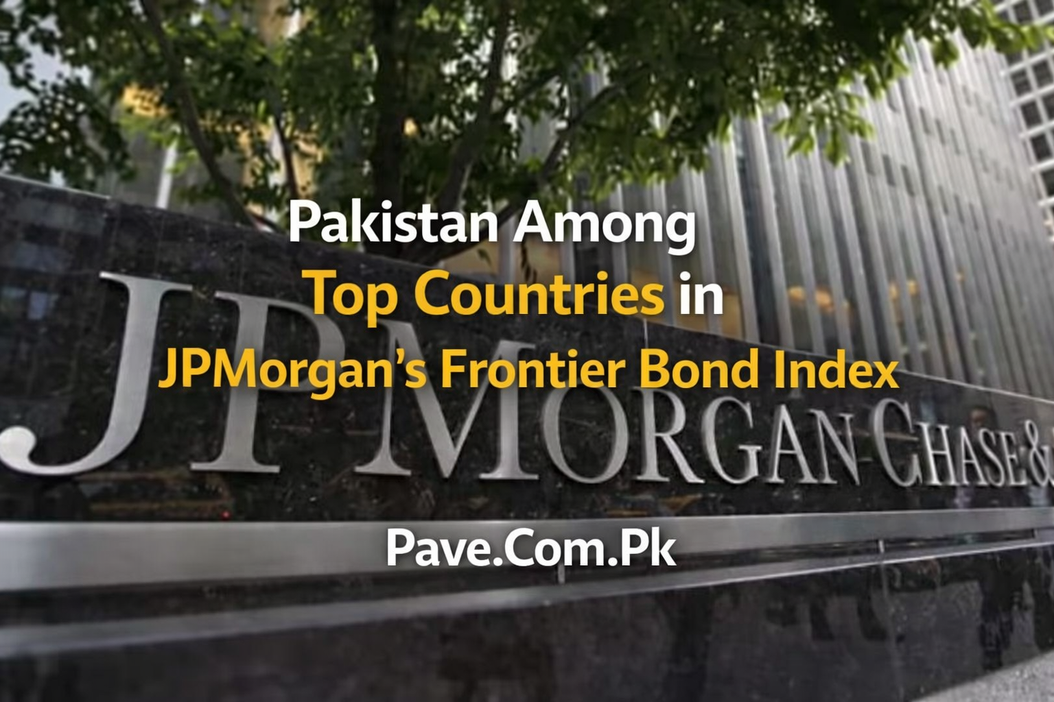 Pakistan among top countries in JPMorgans frontier bond index 2026