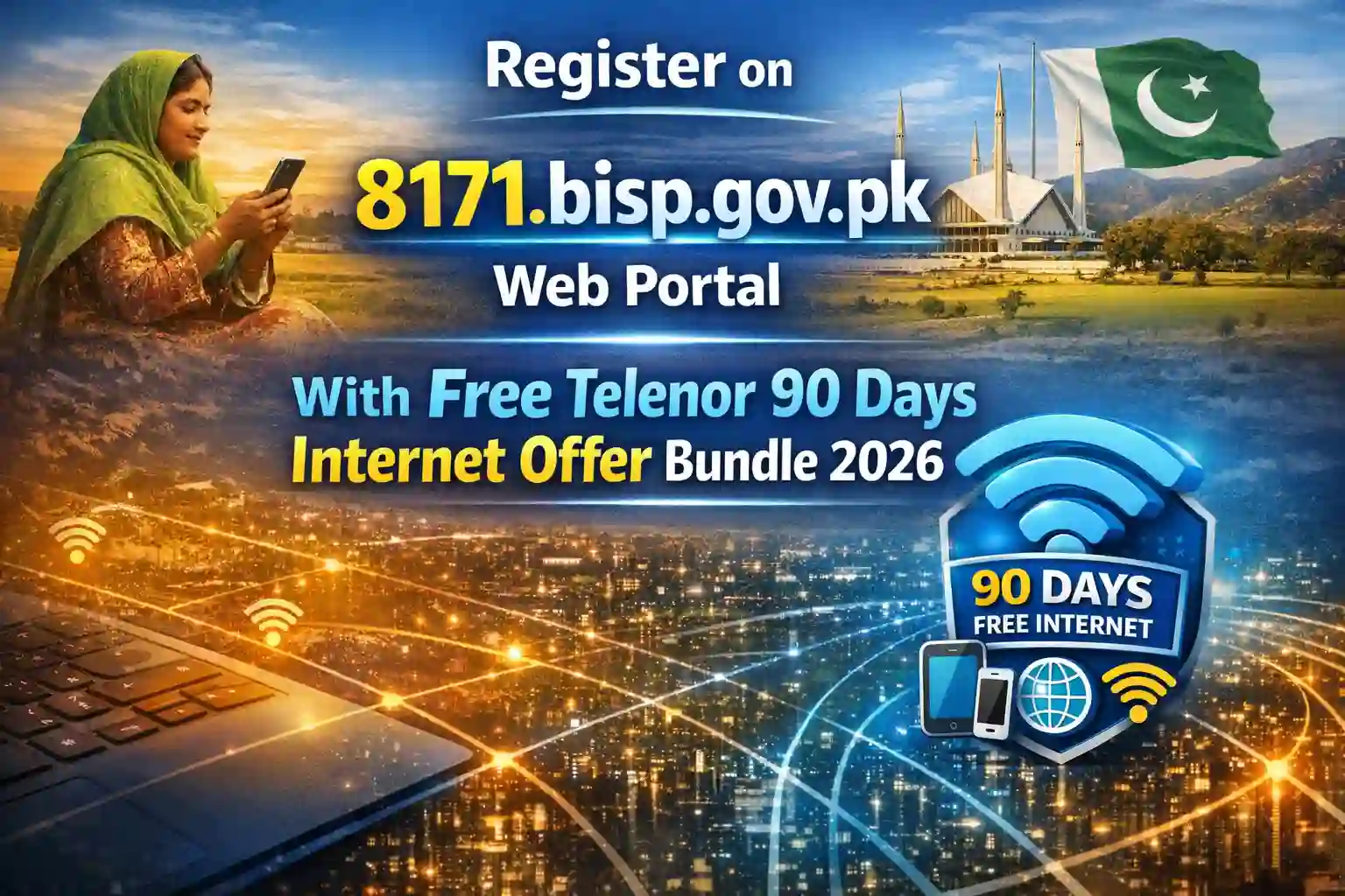 Register on 8171.bisp.gov.pk Web Portal With Free Telenor 90 Days Internet Offer Bundle 2026