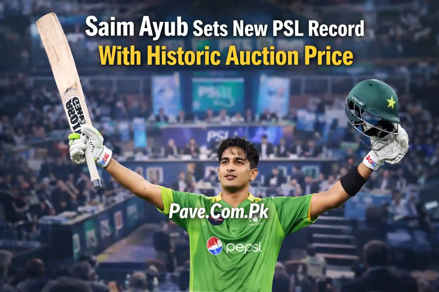 Saim Ayub Sets New PSL Record With Historic Auction Price
