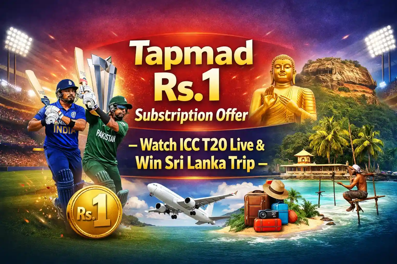 Tapmad Rs.1 Subscription Offer – Watch ICC T20 Live & Win Sri Lanka Trip