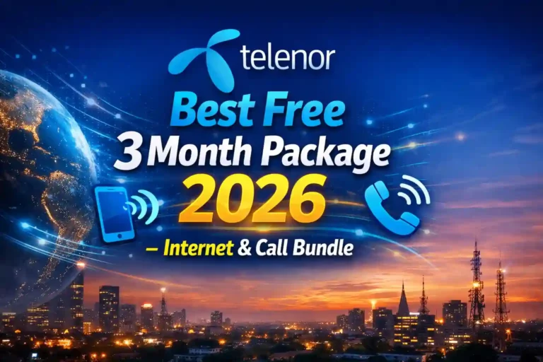 Telenor Best Free 3 Month Package 2026 – Internet & Call Bundle